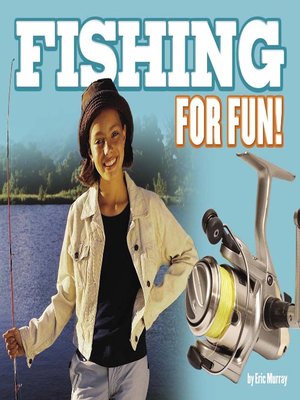 cover image of Fishing for Fun!